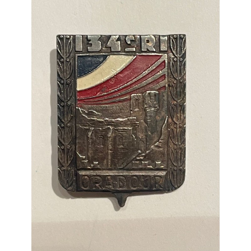 INFANTERIE 134 EME REGIMENT D INFANTERIE ORADOUR *