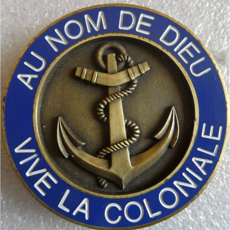 MEDAILLE DE TABLE 70 MM AU NOM DE DIEU VIVE LA COLONIALE  *