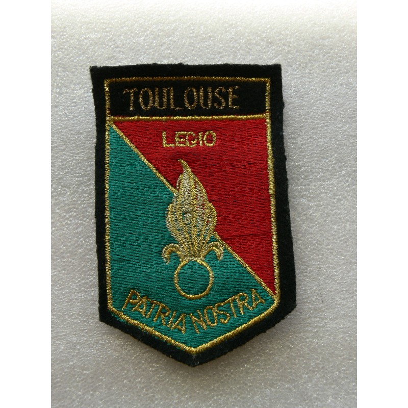 LEGION ETRANGERE TISSU AMICALE DE LA LEGION TOULOUSE PATRIA NOSTRA